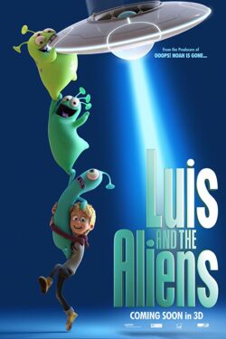 Locandina Luis and the Aliens 2018 Christoph Lauenstein Wolfgang Lauenstein