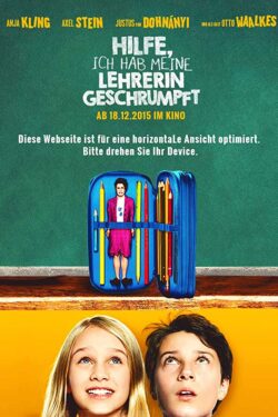 Locandina Hilfe, ich hab meine Lehrerin geschrumpft