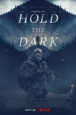 Locandina Hold the Dark 2018 Jeremy Saulnier