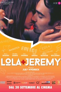 Locandina Lola e Jeremy 2017 July Hygreck