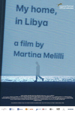 Locandina My Home, In Libya Martina Melilli