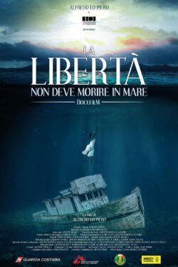locandina La liberta’ non deve morire in mare