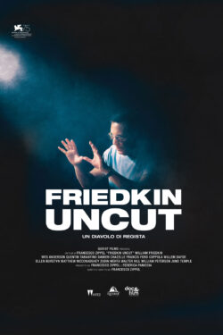 Locandina Friedkin Uncut – Un diavolo di regista 2018 Francesco Zippel