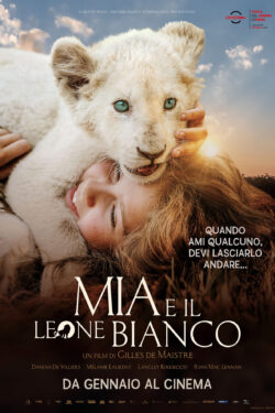 Locandina Mia et le lion blanc 2018 Gilles de Maistre