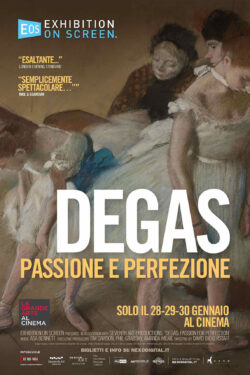 Locandina Degas: Passione e Perfezione