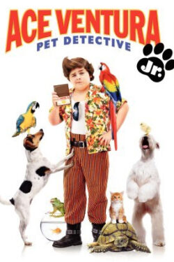 Locandina Ace Ventura: Pet Detective Jr. 2009 David Mickey Evans