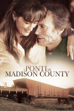 Locandina – I ponti di Madison County