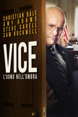 locandina Vice – L’uomo nell’ombra