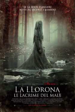 locandina La Llorona – Le Lacrime del Male