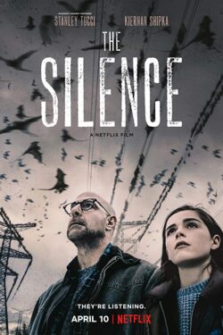 Locandina The Silence 2019 John R. Leonetti