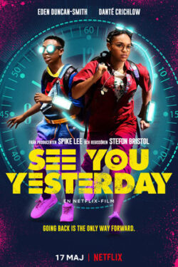 Locandina See You Yesterday 2019 Stefon Bristol