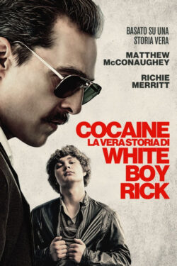 Locandina White Boy Rick 2018 Yann Demange