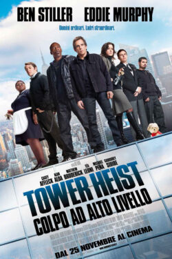 locandina Tower Heist: Colpo ad Alto Livello