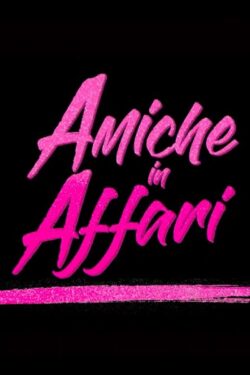 Amiche In Affari