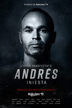 Locandina Andrés Iniesta: L’eroe inaspettato