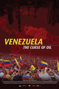 Scheda Venezuela, la maledizione del petrolio locandina Venezuela, la maledizione del petrolio