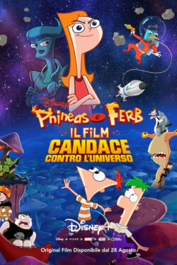 Locandina Phineas and Ferb the Movie: Candace Against the Universe