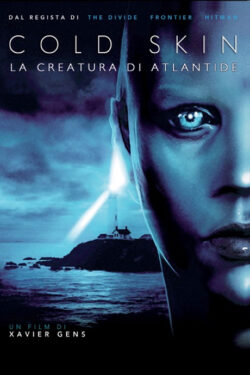 locandina Cold Skin – La creatura di Atlantide