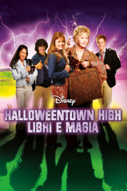 locandina Halloweentown High – Libri e Magia