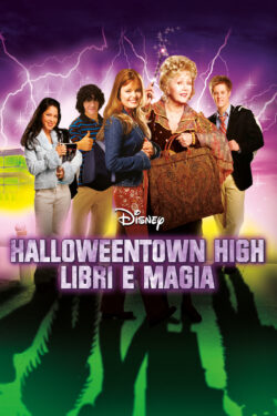 Locandina Halloweentown High – Libri e Magia