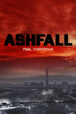 locandina Ashfall – The Final Countdown