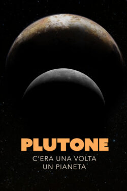 locandina Plutone – C’era una volta un pianeta