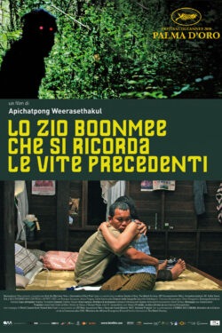 locandina Lo Zio Boonmee che si ricorda delle sue vite precedenti