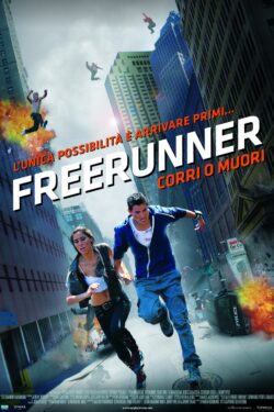 Locandina Freerunner – Corri o muori