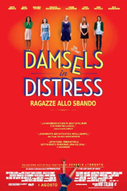 locandina Damsels in distress – Ragazze allo sbando