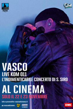 Locandina Vasco Live Kom 011 – L’idimenticabile concerto di S.Siro