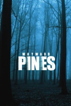 Wayward Pines