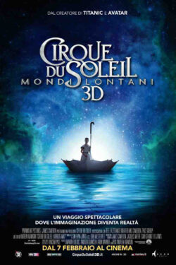 locandina Cirque du Soleil: Mondi Lontani