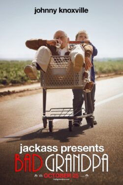 Locandina Jackass Presents: Bad Grandpa