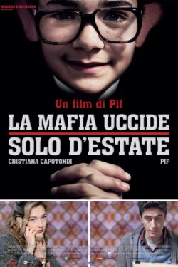 locandina La Mafia uccide solo d’Estate