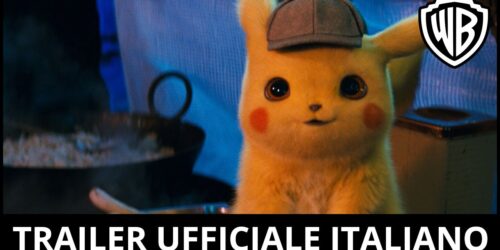 Pokemon Detective Pikachu, primo Trailer italiano
