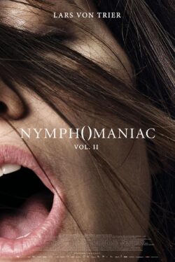 locandina Nymphomaniac – Volume 2