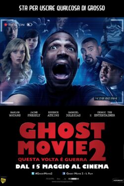 locandina Ghost Movie 2 – Questa volta e’ guerra