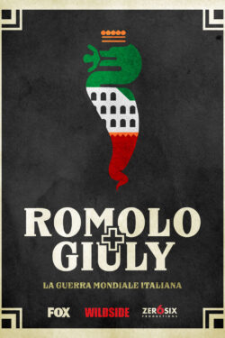 Romolo e Giuly. La Guerra Mondiale Italiana
