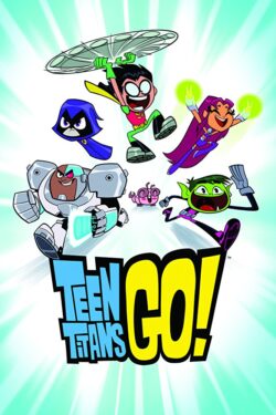 locandina Teen Titans Go!
