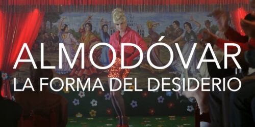 Almodóvar – La Forma Del Desiderio, CG riporta al cinema cinque film restaurati di Pedro Almodóvar (con video)