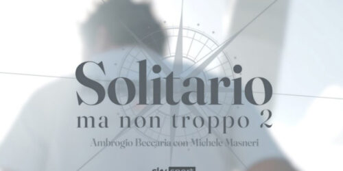 Solitario ma non troppo 2, su Sky Sport l'avventura oceanica di Ambrogio Beccaria raccontata da Michele Masneri