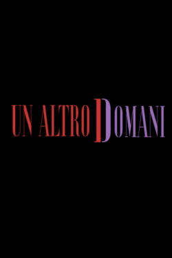 Un altro domani Un altro domani