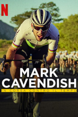 Locandina Mark Cavendish: in corsa contro il tempo