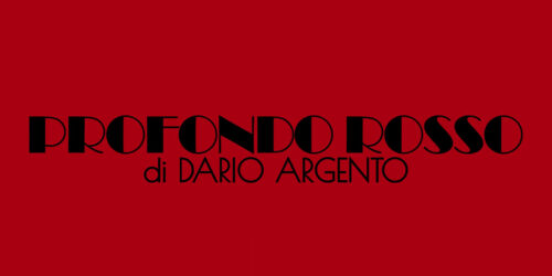 Profondo Rosso di Dario Argento ritorna al cinema, restaurato in 4k