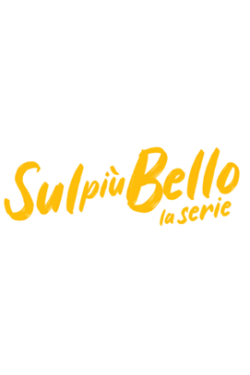 Sul più bello – La serie