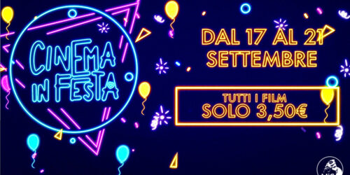 Cinema in Festa 2023, biglietto a prezzo ridotto dal 17 al 21 settembre