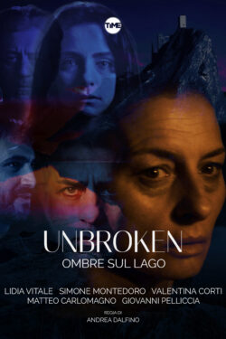 locandina Unbroken (Ombre sul Lago)