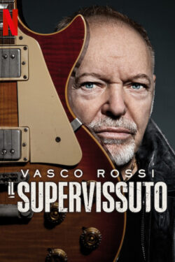 locandina Vasco Rossi: Il supervissuto