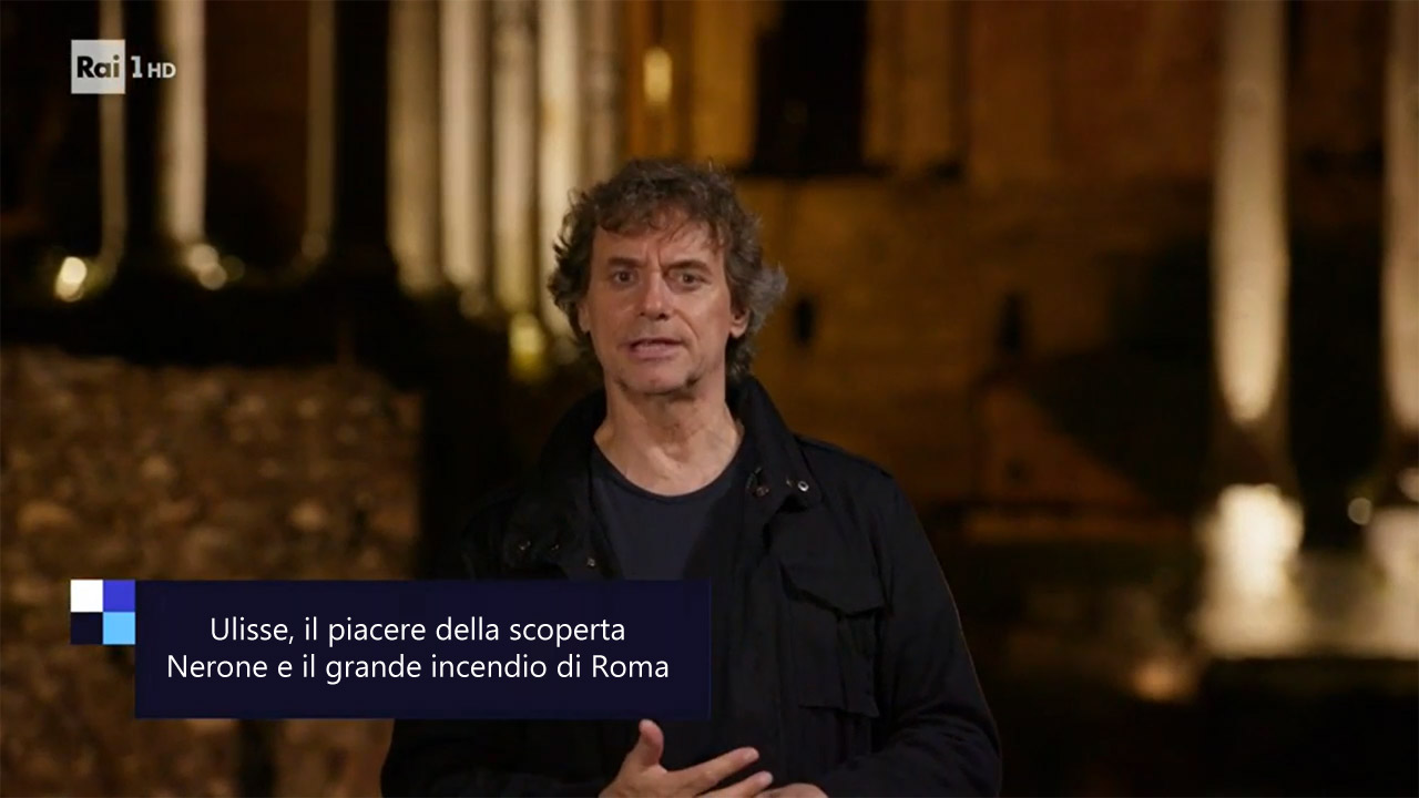 Ulisse, il piacere della scoperta - Nerone e il grande incendio di Roma