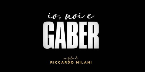 Io, Noi e Gaber – trailer del docufilm di Riccardo Milani